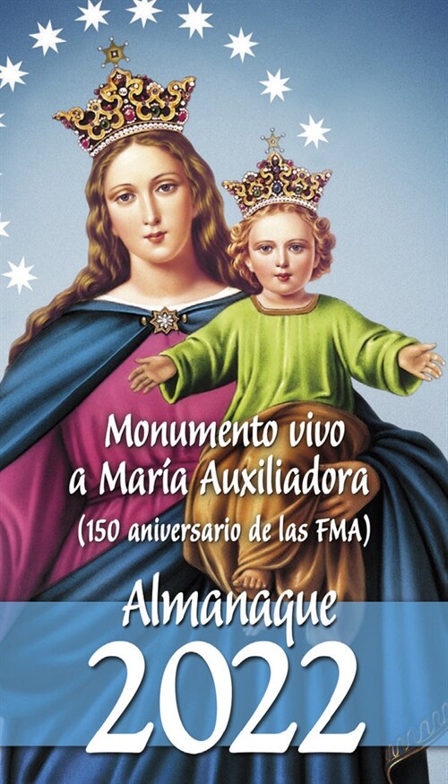 MONUMENTO VIVO A MARIA AUXILIADORA 150 AN (Hardcover)