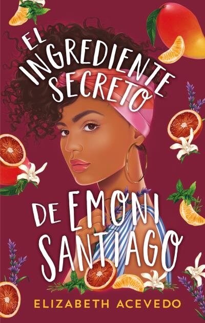 Ingrediente Secreto de Emoni Santiago, El (Paperback)