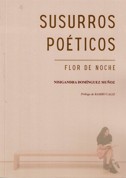 Susurros poeticos. Flor de noche (Paperback)