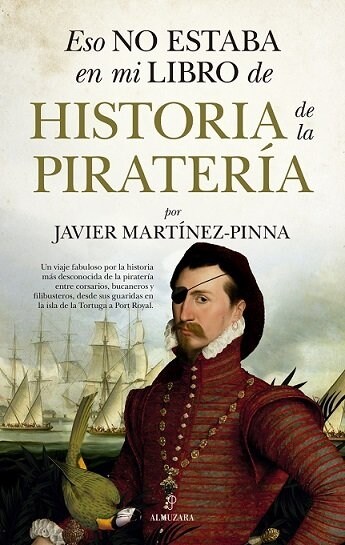 ESO NO ESTABA...HIST. DE LA PIRATERIA (Hardcover)