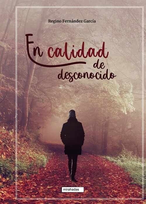 EN CALIDAD DE DESCONOCIDO (Hardcover)