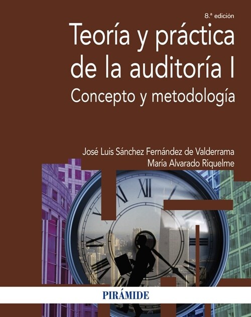 TEORIA Y PRACTICA DE LA AUDITORIA I (Hardcover)