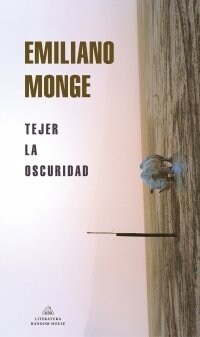 TEJER LA OSCURIDAD (Hardcover)