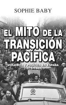 EL MITO DE LA TRANSICION PACIFICA (4)