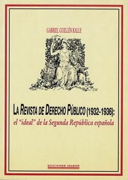 REVISTA DE DERECHO PUBLICO (1932-1936), LA (Hardcover)