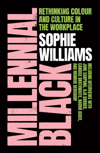 Millennial Black : Rethinking Colour and Culture in the Workplace (Paperback)
