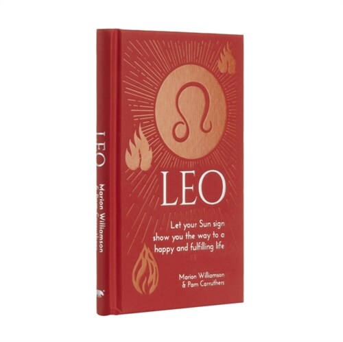 Leo : Let Your Sun Sign Show You the Way to a Happy and Fulfilling Life (Hardcover)
