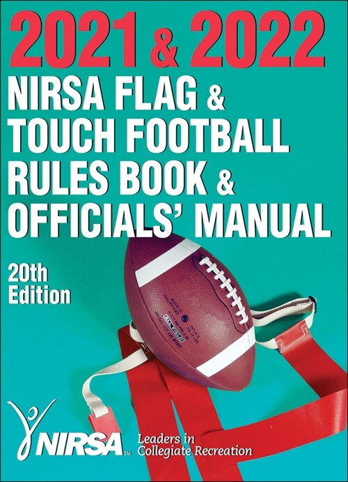2021 & 2022 NIRSA Flag & Touch Football Rules Book & Officials Manual (Paperback, 20)