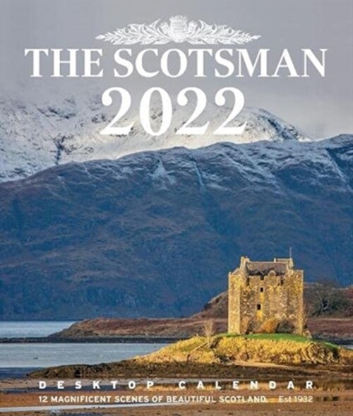 The Scotsman Desktop Calendar 2022 : 12 Magnificent Scenes of Beautiful Scotland (Calendar)