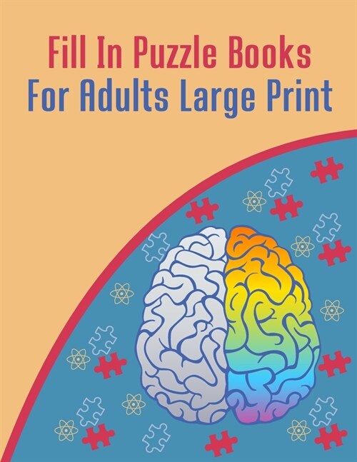 Fill In Puzzle Books For Adults Large Print: Cryptograms Large Print Fun And Challenging Trivia Facts And Interesting Things (Paperback)