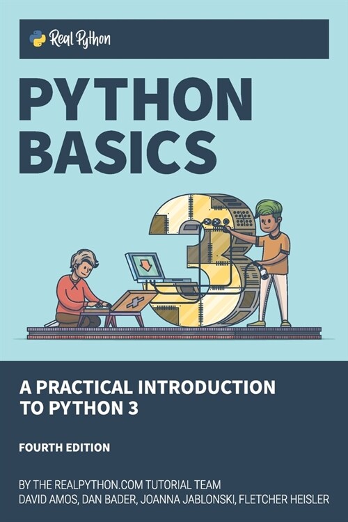Python Basics: A Practical Introduction to Python 3 (Paperback)
