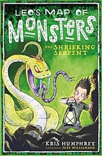 Leo's Map of Monsters: The Shrieking Serpent (Paperback, 1)