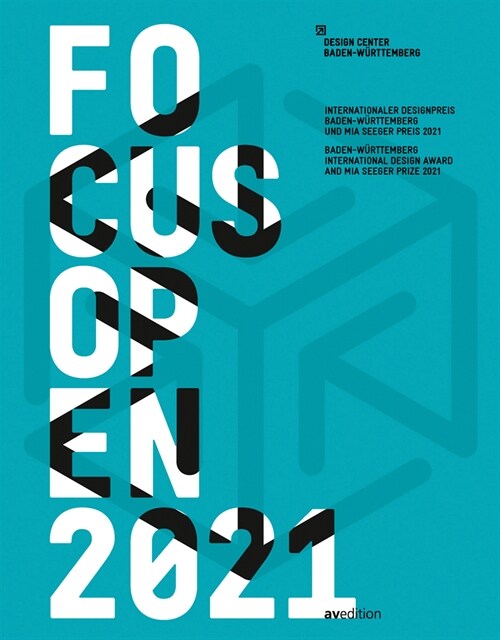 Focus Open 2021: Baden-W?ttemberg International Design Award and MIA Seeger Prize 2021 (Paperback)