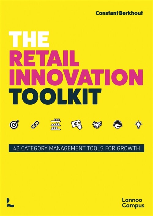 THE RETAIL INNOVATION TOOLKIT (Paperback)