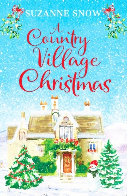 A Country Village Christmas : A festive and feel-good romance to keep you warm this winter (Paperback)