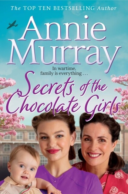 Secrets of the Chocolate Girls : Gripping historical fiction set in Birmingham during World War II (Paperback)