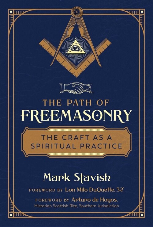 The Path of Freemasonry: The Craft as a Spiritual Practice (Paperback, 2, Edition, Revise)