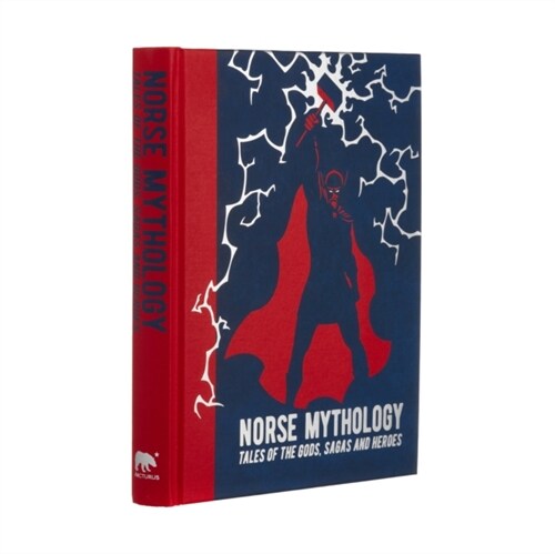 Norse Mythology : Tales of the Gods, Sagas and Heroes (Hardcover)