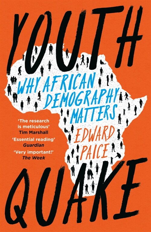 Youthquake : Why African Demography Should Matter to the World (Paperback)