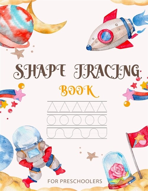 Shape Tracing Book For Preschoolers : Workbook with unicorn coloring pages for young learners (Paperback)