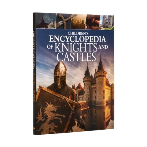 Childrens Encyclopedia of Knights and Castles (Hardcover)