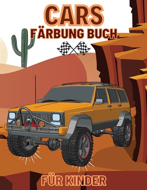 Cars F?bung Buch f? Kinder: Eine tolle Sammlung von 50 Supercars f? Jungs und Autoliebhaber Luxusautos, Klassiker, Gel?dewagen und vieles mehr! (Paperback)