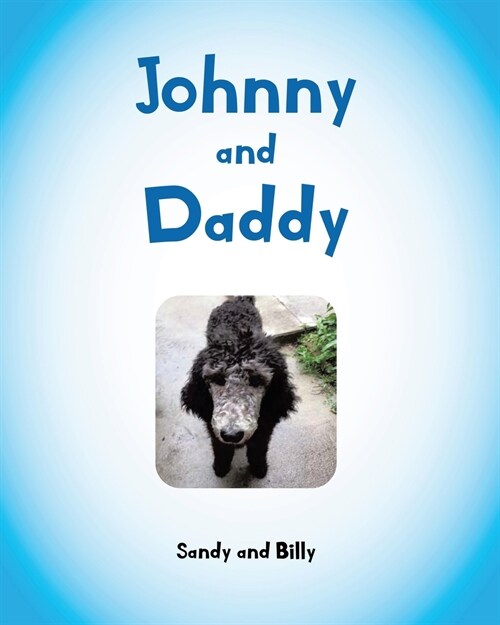 Johnny and Daddy (Paperback)