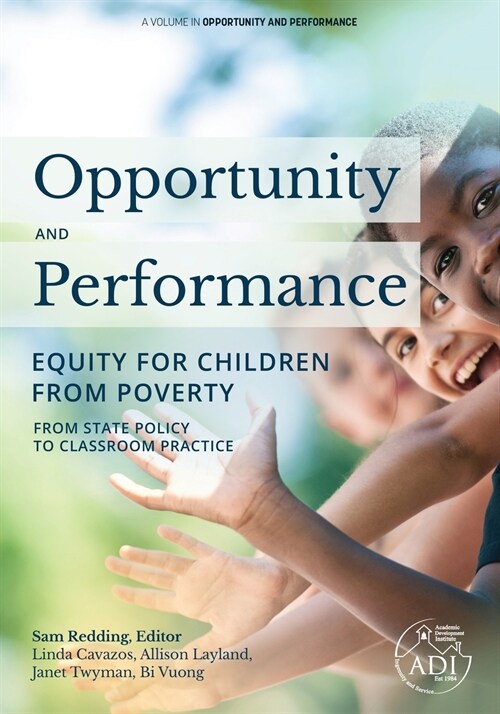 Opportunity and Performance: Equity for Children from Poverty (Paperback)