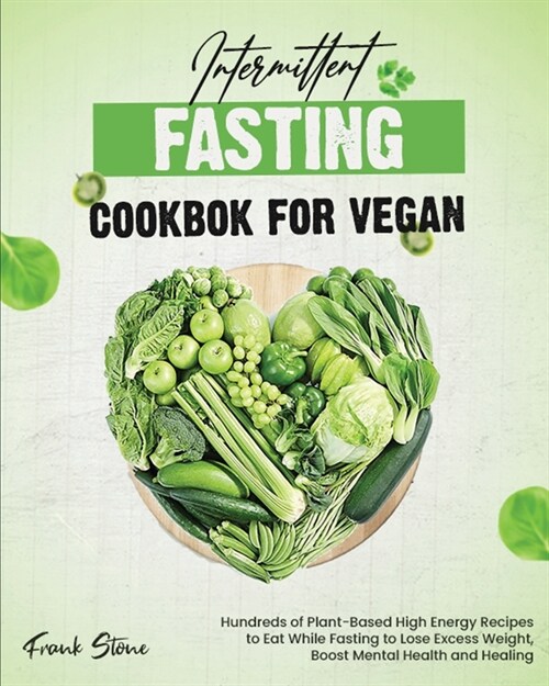 Intermittent Fasting Cookbook for Vegan (Paperback)