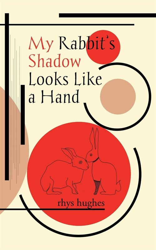 My Rabbits Shadow Looks Like a Hand (Paperback)