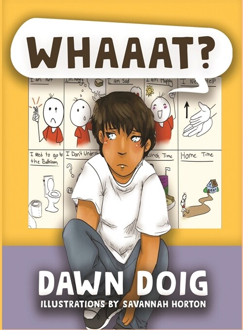 Whaaat?: Celebrate the challenges and successes of a young child trying to understand a new language in a new country. (Hardcover)