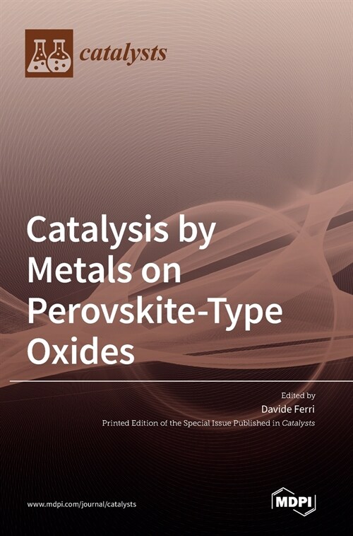 Catalysis by Metals on Perovskite-Type Oxides (Hardcover)