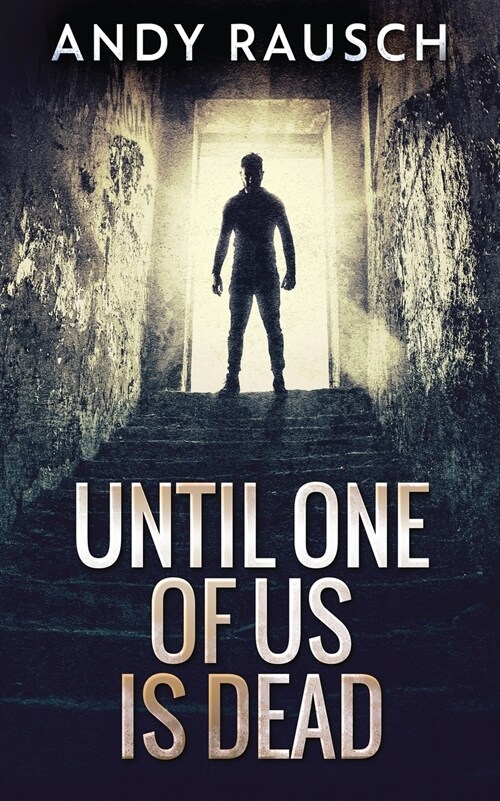 Until One Of Us Is Dead (Paperback)