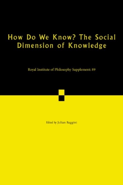 How Do We Know? The Social Dimension of Knowledge: Volume 89 (Paperback)