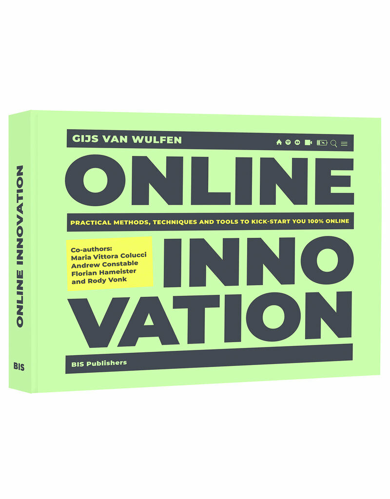 Online Innovation: Tools, Techniques, Methods and Rules to Innovate Online (Paperback)