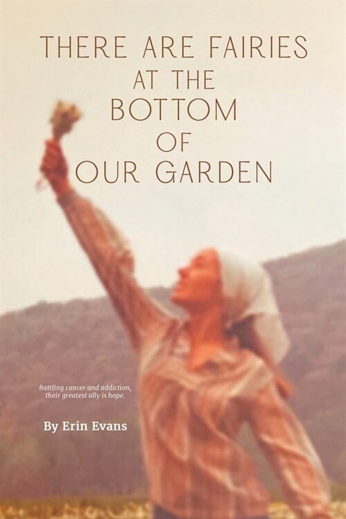 There Are Fairies at the Bottom of Our Garden (Paperback)