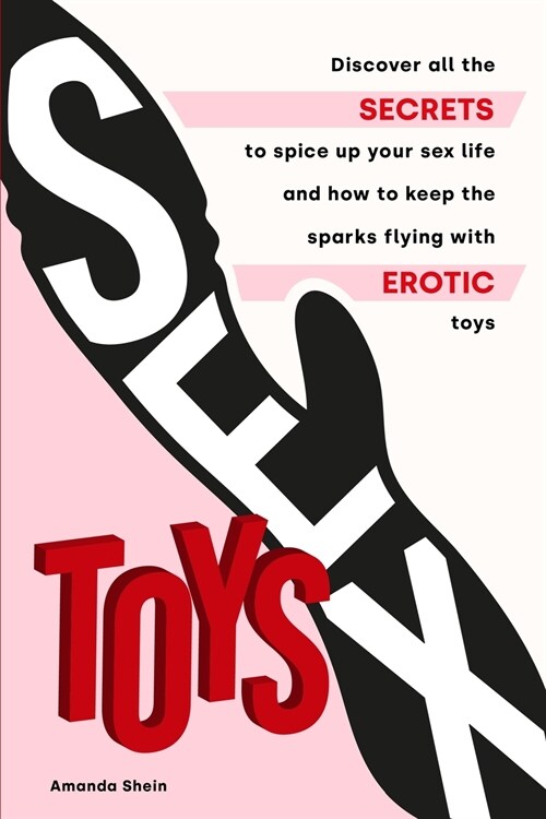 SEX TOYS (Paperback)