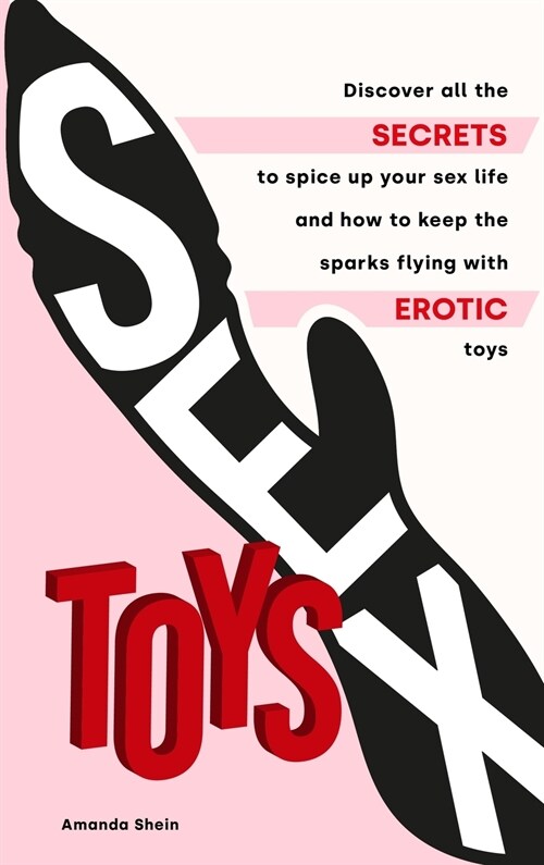 SEX TOYS (Hardcover)