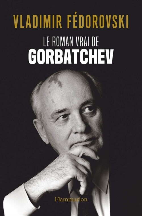 Le Roman vrai de Gorbatchev (Big Book) (Paperback)