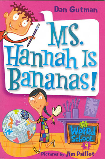My Weird School #4 : Ms. Hannah Is Bananas! (Paperback + CD)
