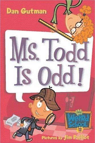 My Weird School #12 : Ms. Todd Is Odd! (Paperback + CD)