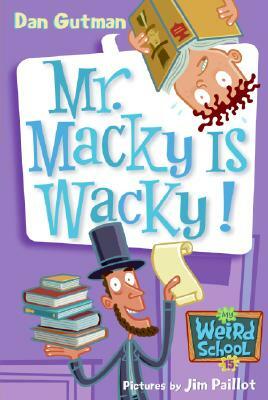 My Weird School #15 : Mr. Macky Is Wacky! (Paperback + CD)