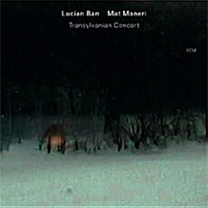 [수입] Lucian Ban & Mat Maneri - Transylvanian Concert