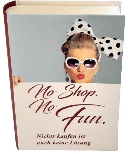 Geschenkschachtel Buch - No Shop. No Fun. (General Merchandise)