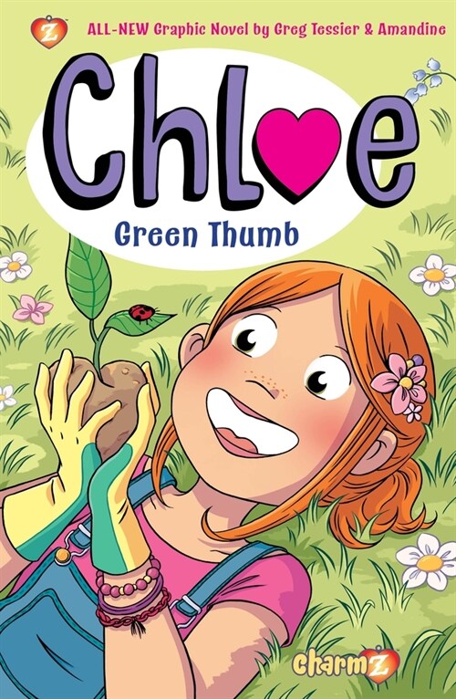 Chloe #6: Green Thumb (Hardcover)