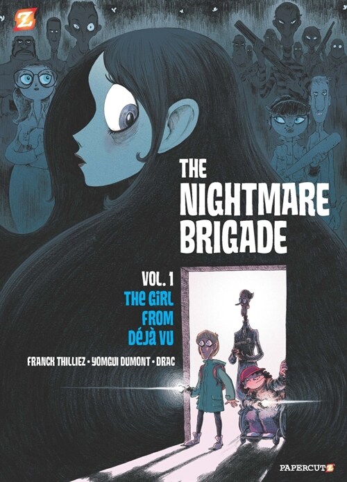 The Nightmare Brigade #1: The Case of the Girl from Deja Vu (Hardcover)