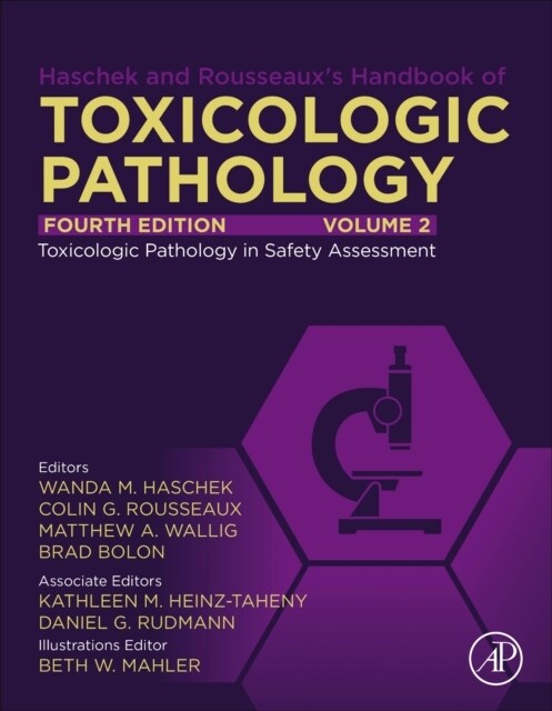 Haschek and Rousseauxs Handbook of Toxicologic Pathology, Volume 2: Safety Assessment and Toxicologic Pathology (Hardcover, 4)
