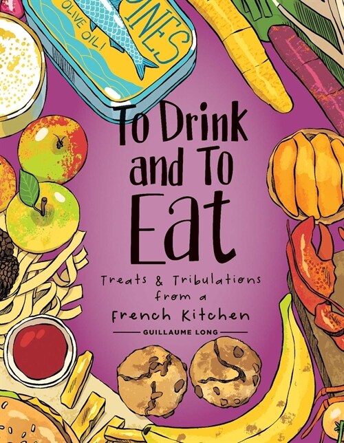 To Drink and to Eat Vol. 3 (Hardcover)