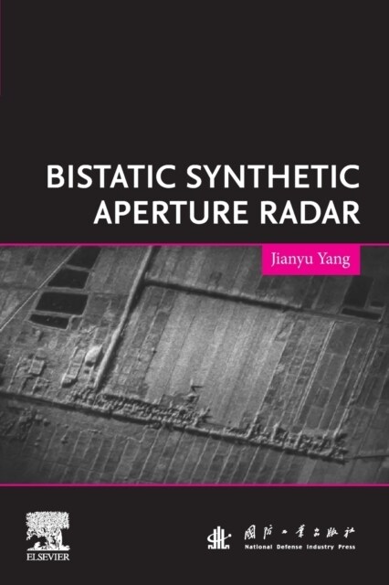 Bistatic Synthetic Aperture Radar (Paperback)