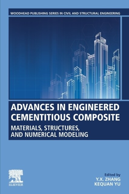 Advances in Engineered Cementitious Composite: Materials, Structures, and Numerical Modeling (Paperback)